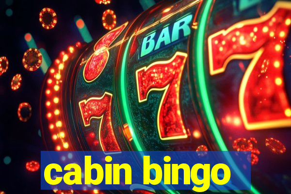 cabin bingo