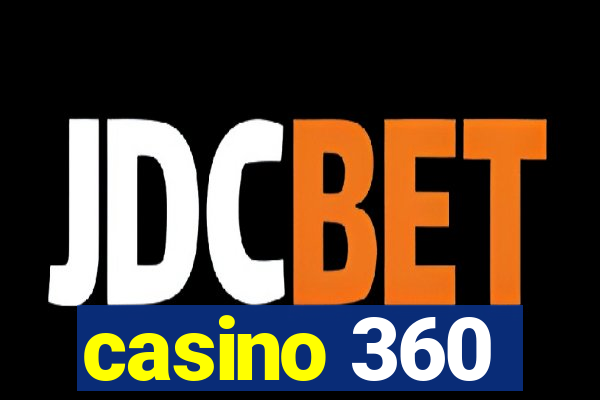 casino 360