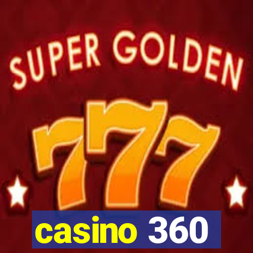 casino 360