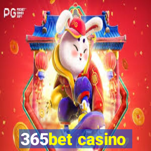 365bet casino