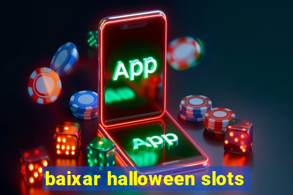 baixar halloween slots