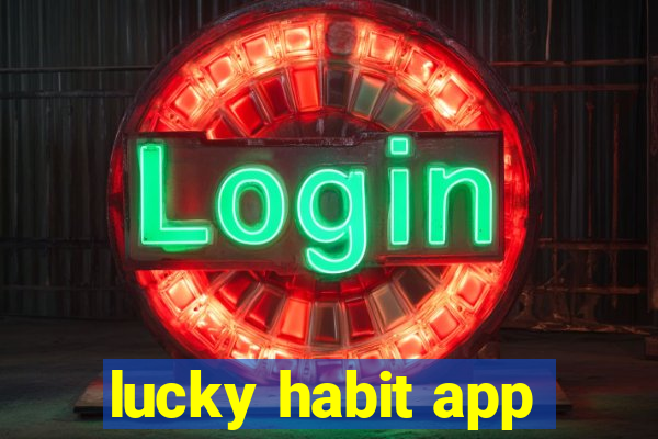 lucky habit app