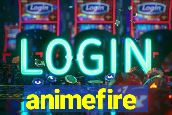 animefire