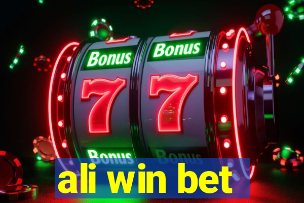 ali win bet