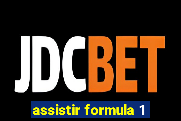 assistir formula 1