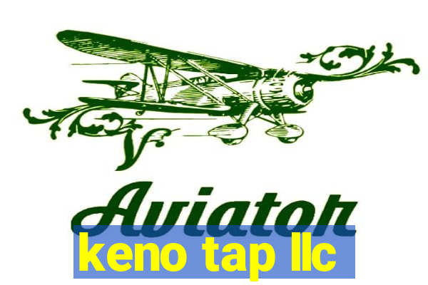 keno tap llc