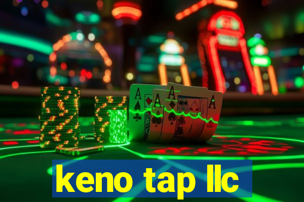 keno tap llc