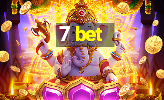 7 bet