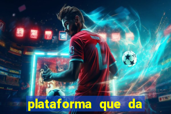 plataforma que da bonus pra jogar