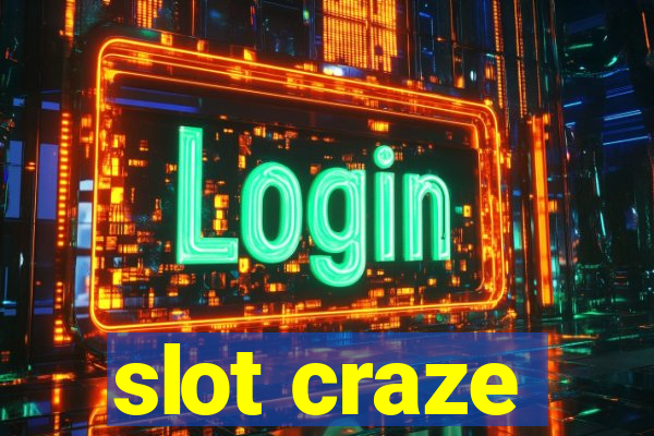 slot craze