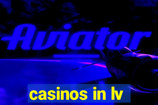 casinos in lv