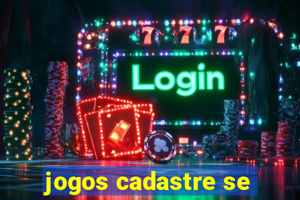 jogos cadastre se