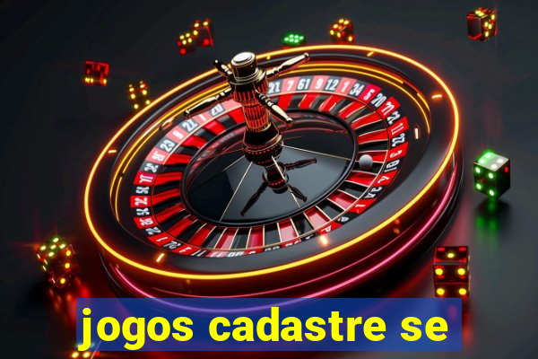 jogos cadastre se