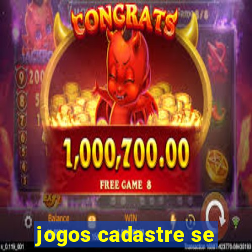 jogos cadastre se