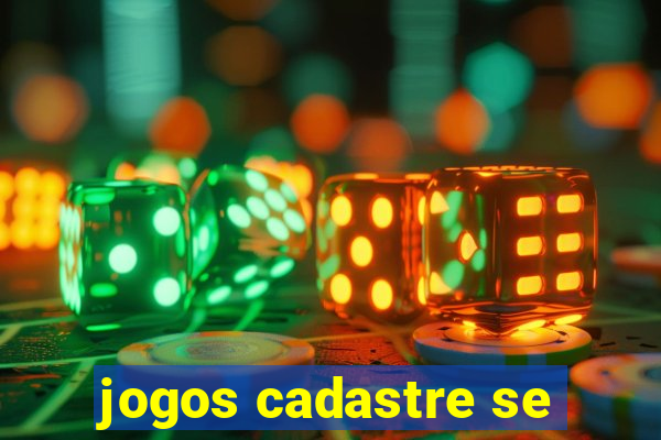 jogos cadastre se