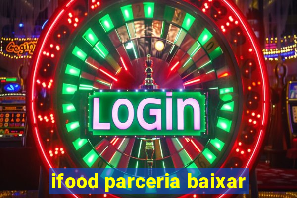 ifood parceria baixar