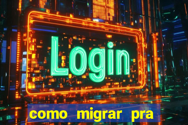 como migrar pra tim beta