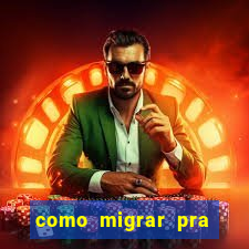 como migrar pra tim beta