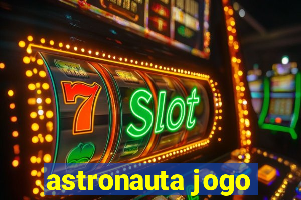 astronauta jogo