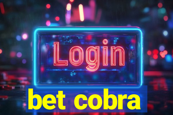 bet cobra