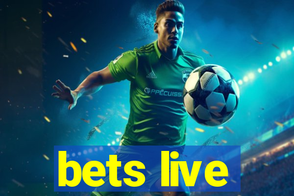 bets live