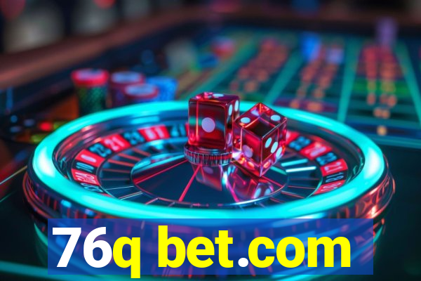 76q bet.com