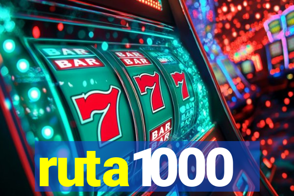 ruta1000