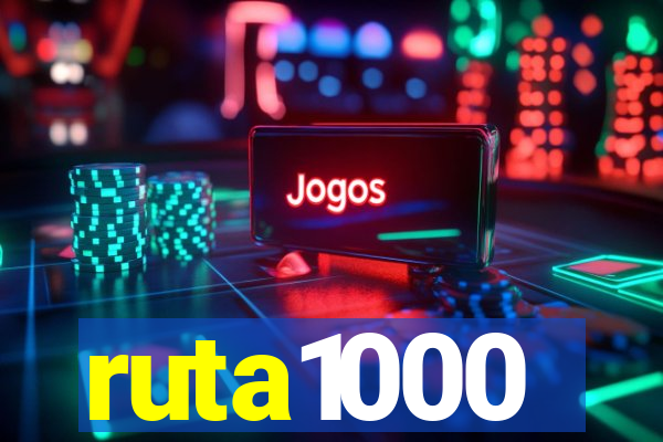 ruta1000