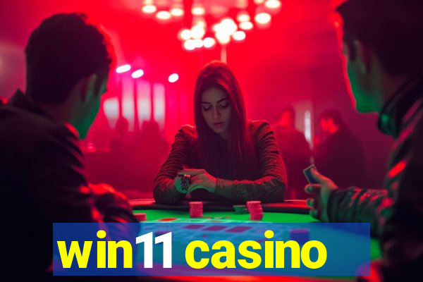 win11 casino