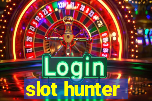 slot hunter