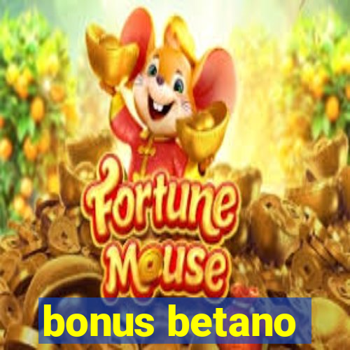 bonus betano