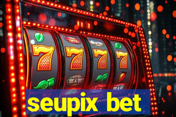 seupix bet