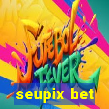 seupix bet