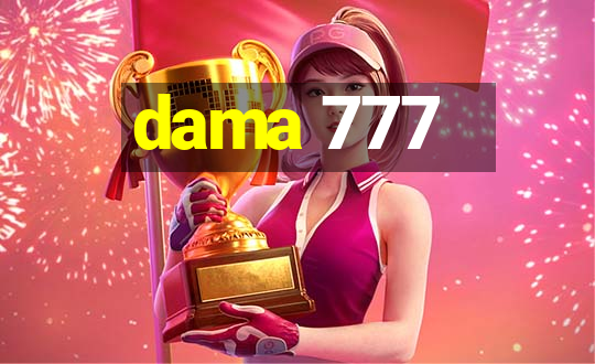 dama 777