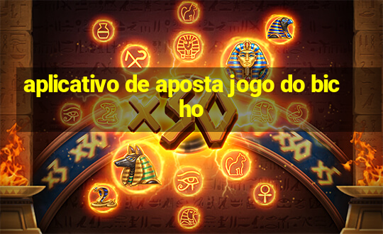 aplicativo de aposta jogo do bicho