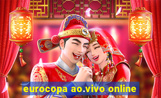 eurocopa ao.vivo online