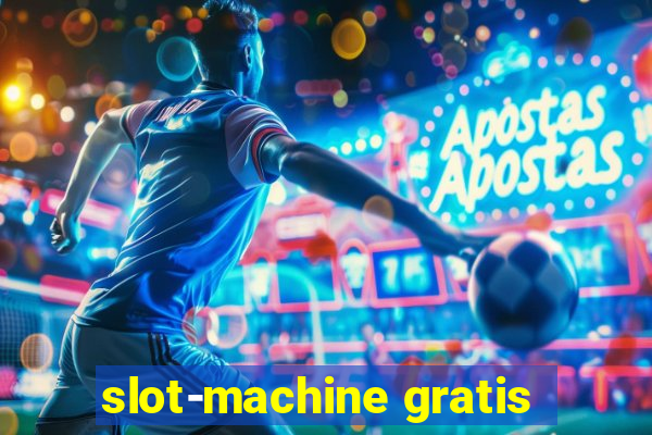 slot-machine gratis