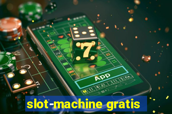 slot-machine gratis