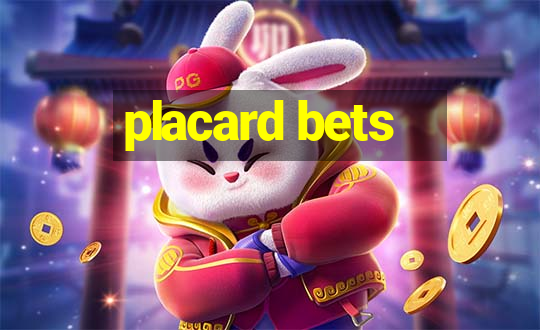 placard bets