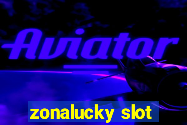 zonalucky slot