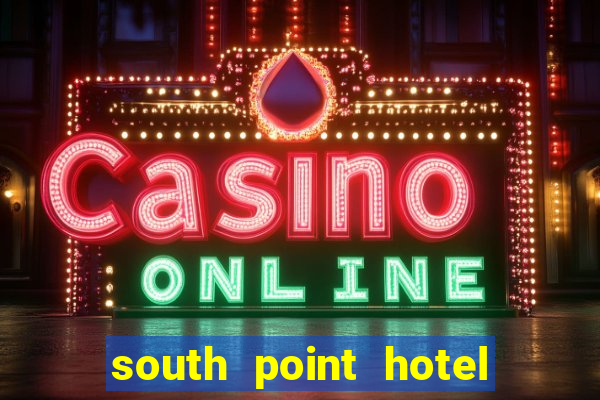 south point hotel casino and spa