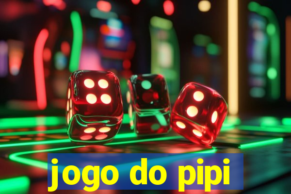 jogo do pipi