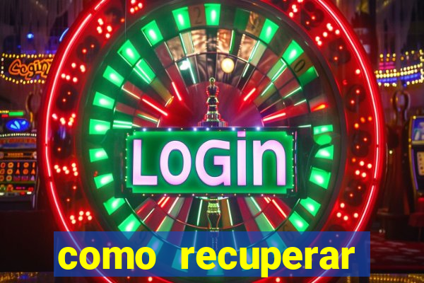 como recuperar senha do fortune tiger