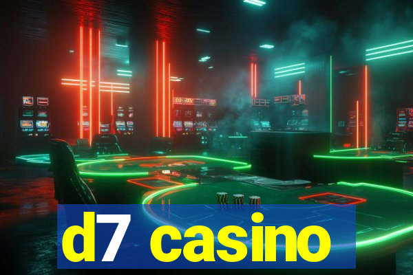 d7 casino