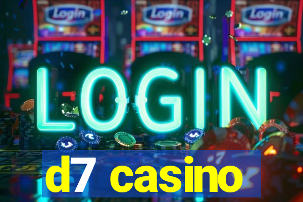 d7 casino