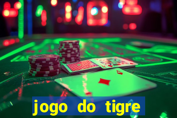 jogo do tigre aposta de 5 reais