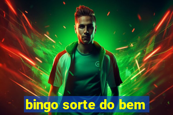 bingo sorte do bem