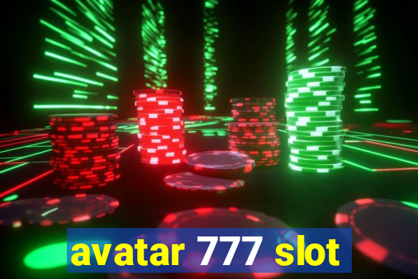 avatar 777 slot