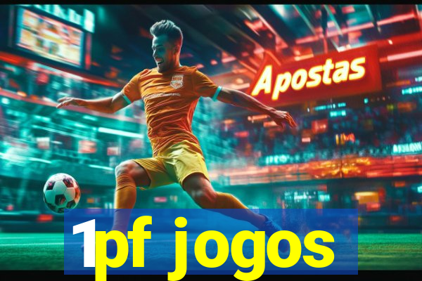 1pf jogos