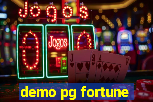 demo pg fortune